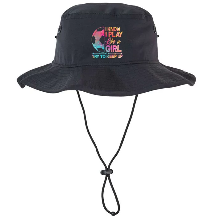 I Know I Play Like A Girl Try To Keep Up Soccer Legacy Cool Fit Booney Bucket Hat