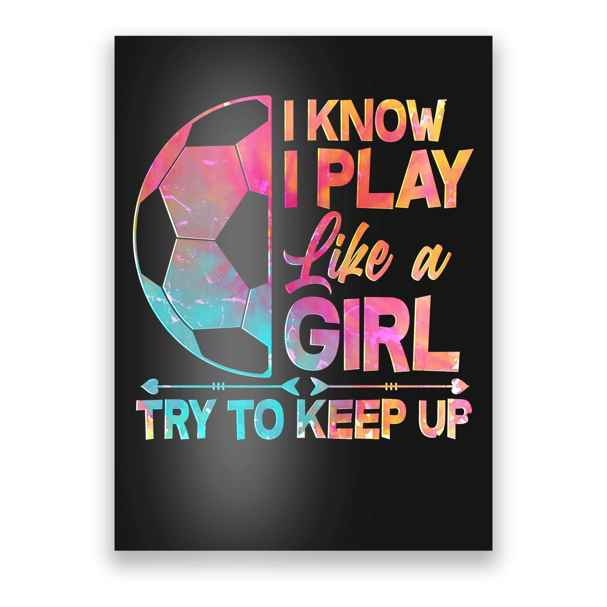 I Play Like A Girl Just Try To Keep Up - Online & Arcade Games Poster for  Sale by styleofpop