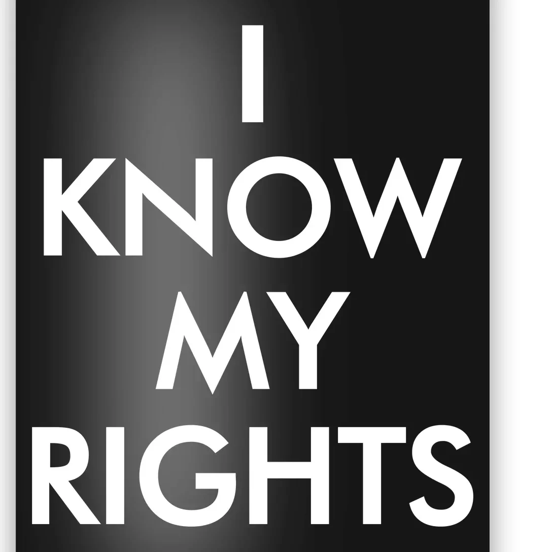 I Know My Rights Protest Poster