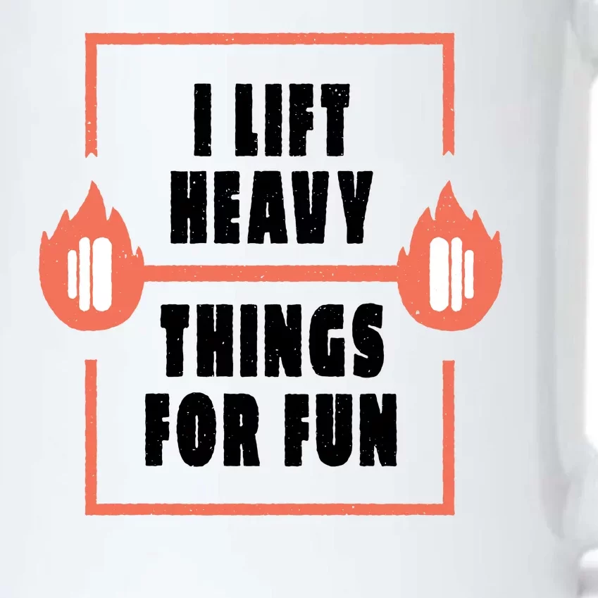 I Lift Heavy Things For Fun Black Color Changing Mug