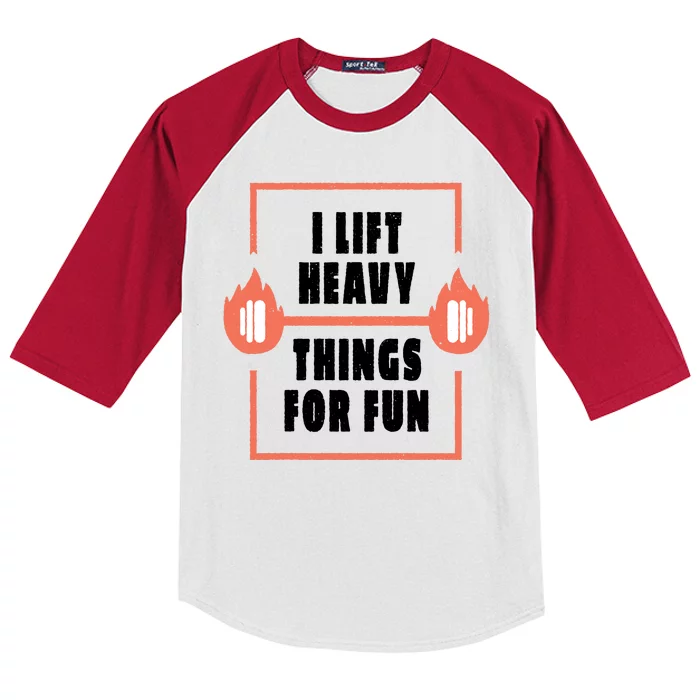 I Lift Heavy Things For Fun Kids Colorblock Raglan Jersey