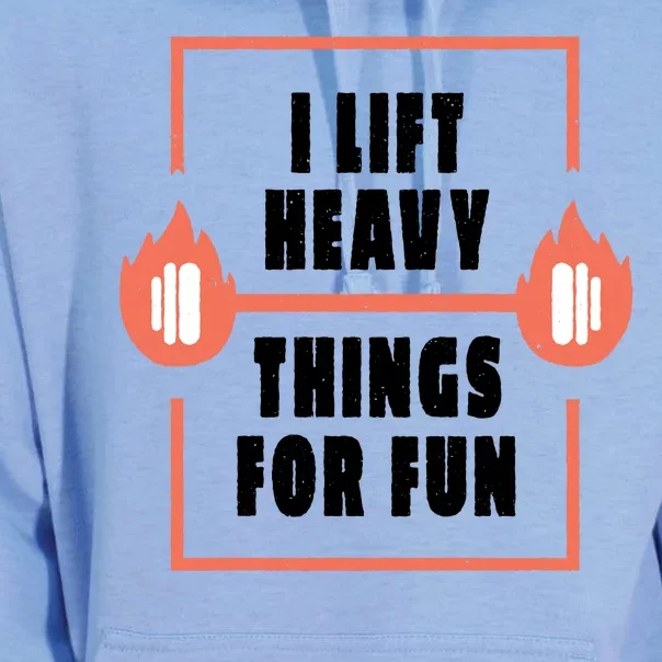 I Lift Heavy Things For Fun Unisex Surf Hoodie