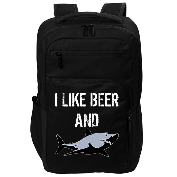 I Like Beer And Sharks Impact Tech Backpack