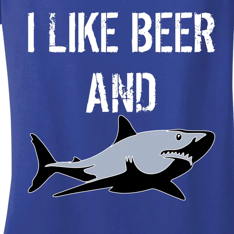 I Like Beer And Sharks Women's V-Neck T-Shirt