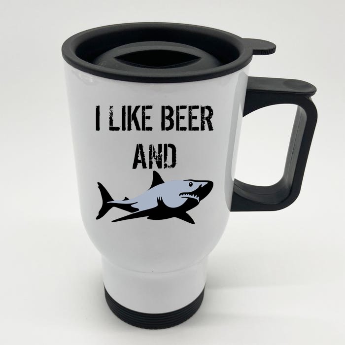 I Like Beer And Sharks Front & Back Stainless Steel Travel Mug