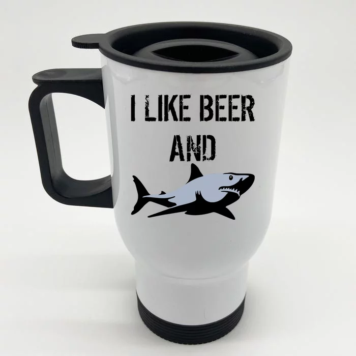 I Like Beer And Sharks Front & Back Stainless Steel Travel Mug