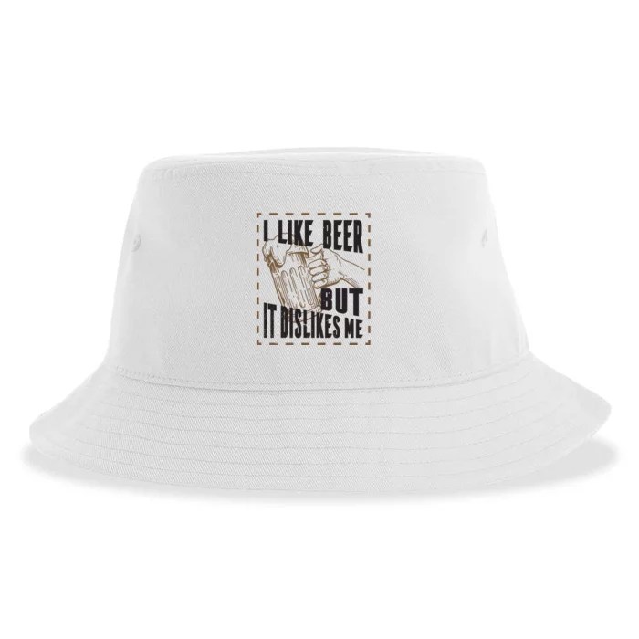 I Like Beer But It Dislikes Me Sustainable Bucket Hat