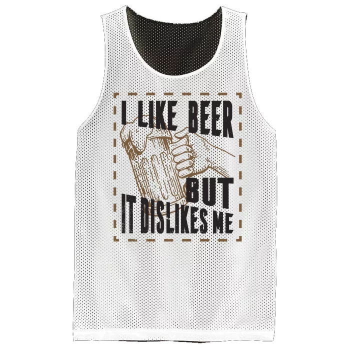 I Like Beer But It Dislikes Me Mesh Reversible Basketball Jersey Tank