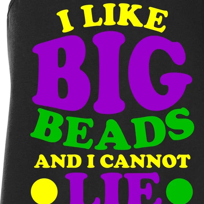 I Like Big Beads and I Cannot Lie Mardi Gras Women's Racerback Tank