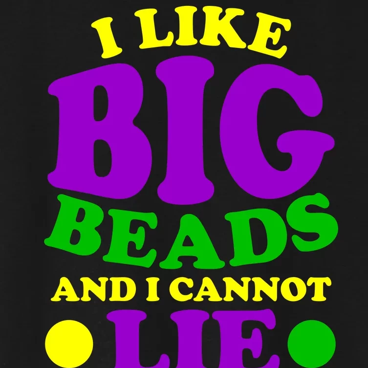 I Like Big Beads and I Cannot Lie Mardi Gras Women's Crop Top Tee