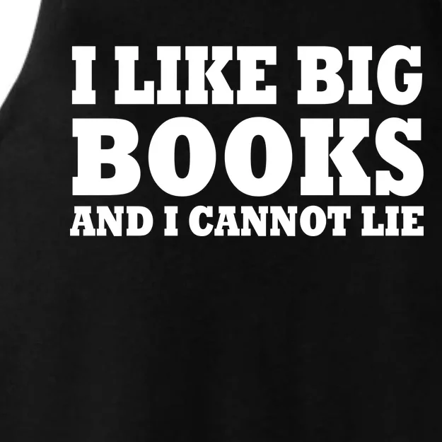 I Like Big Books And I Cannot Lie Ladies Tri-Blend Wicking Tank