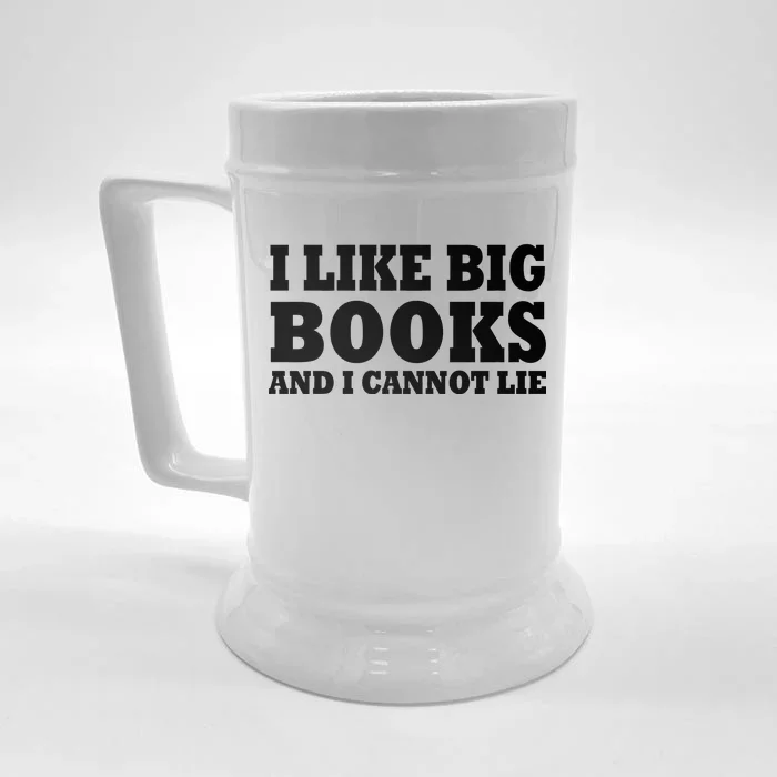 I Like Big Books And I Cannot Lie Front & Back Beer Stein