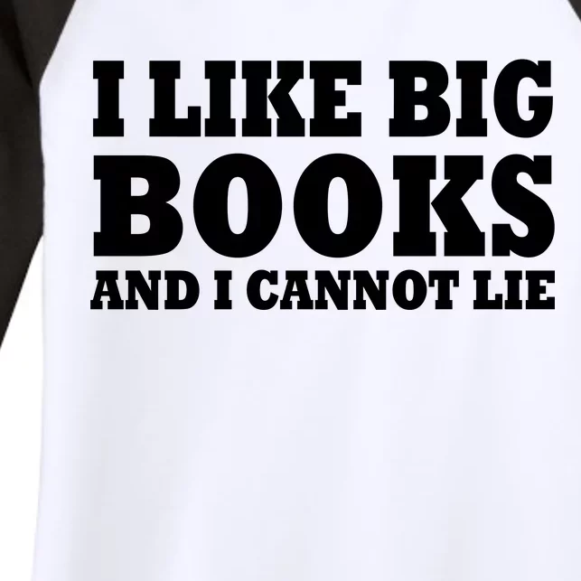 I Like Big Books And I Cannot Lie Women's Tri-Blend 3/4-Sleeve Raglan Shirt