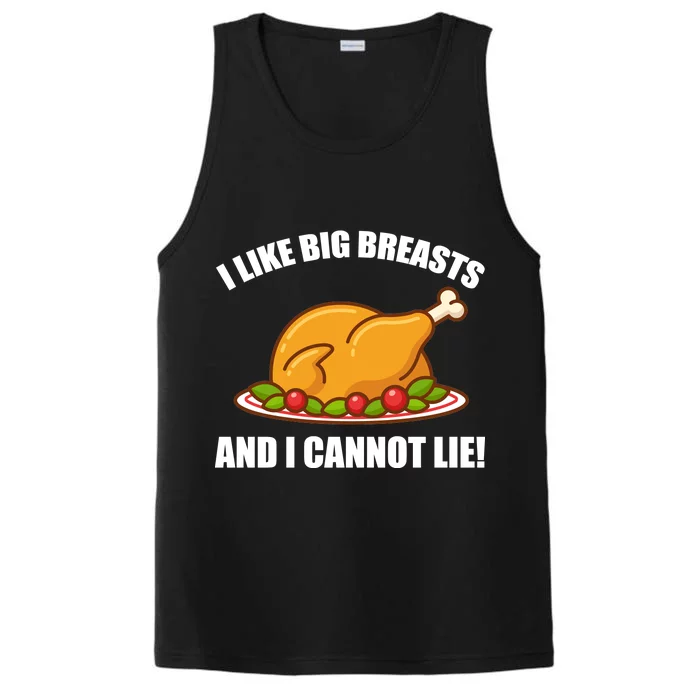 I like Big Breasts And I Cannot Lie Performance Tank