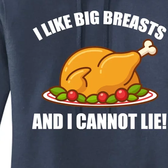 I like Big Breasts And I Cannot Lie Women's Pullover Hoodie