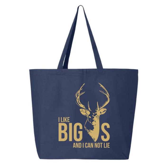 I Like Big Bucks and I Cannot Lie 25L Jumbo Tote