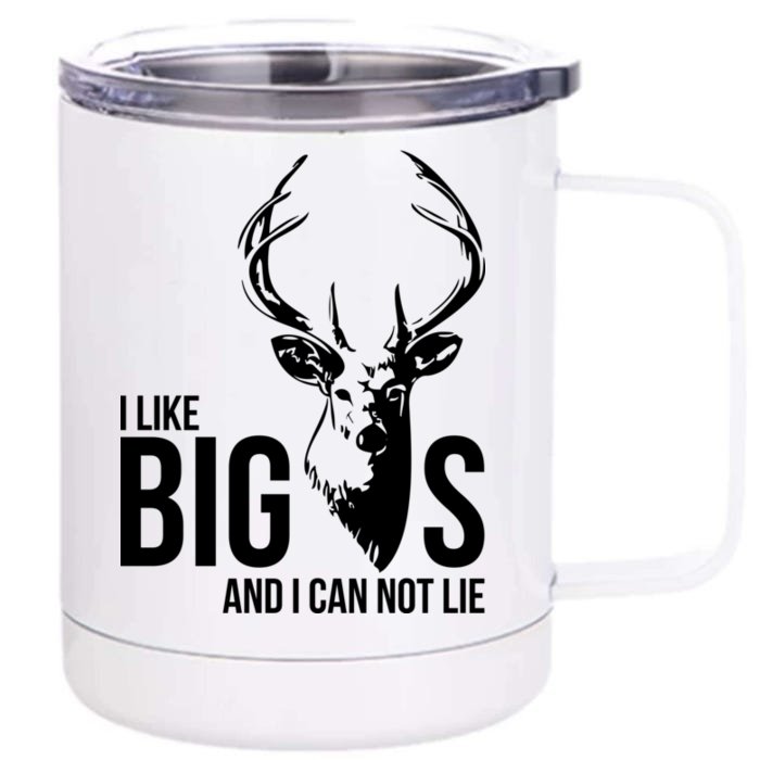 I Like Big Bucks and I Cannot Lie Front & Back 12oz Stainless Steel Tumbler Cup