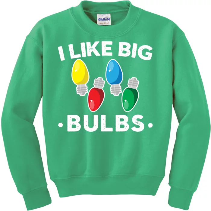 I Like Big Bulbs Funny Christmas Lights Kids Sweatshirt