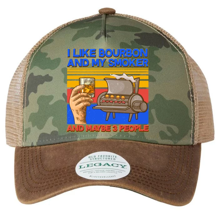 I Like Bourbon My Smoker And Maybe 3 People Legacy Tie Dye Trucker Hat