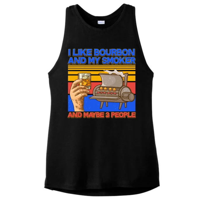 I Like Bourbon My Smoker And Maybe 3 People Ladies Tri-Blend Wicking Tank