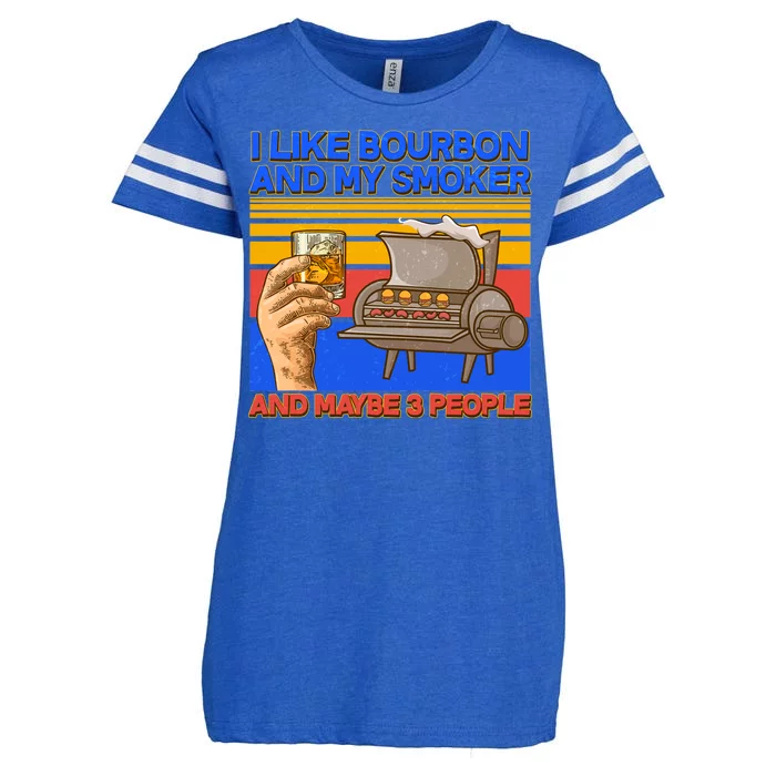 I Like Bourbon My Smoker And Maybe 3 People Enza Ladies Jersey Football T-Shirt