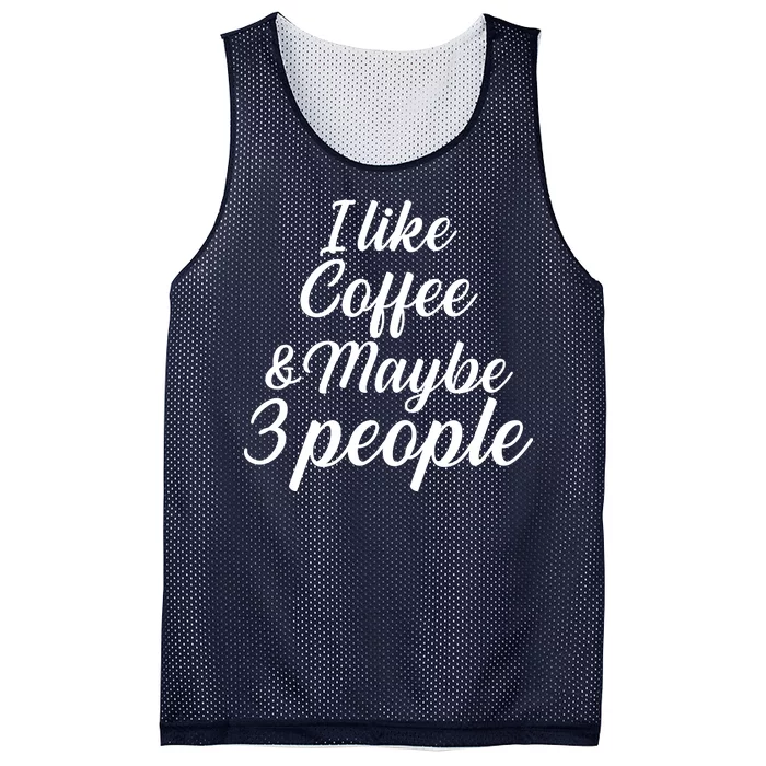 I Like Coffee & Maybe 3 People Mesh Reversible Basketball Jersey Tank