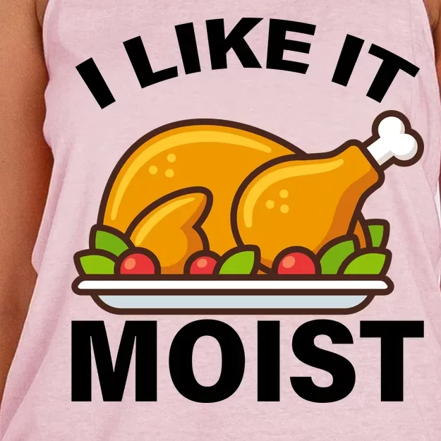 I Like It Moist Funny Turkey Thanksgiving Dinner Women's Knotted Racerback Tank