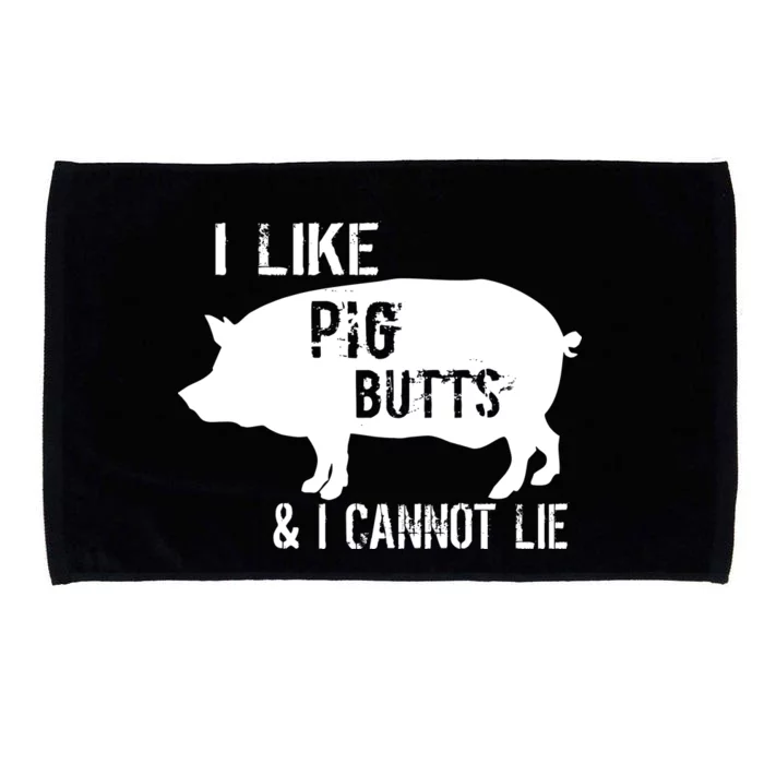 I Like Pig Butts & I Cannot Lie Microfiber Hand Towel