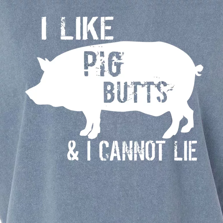 I Like Pig Butts & I Cannot Lie Garment-Dyed Women's Muscle Tee