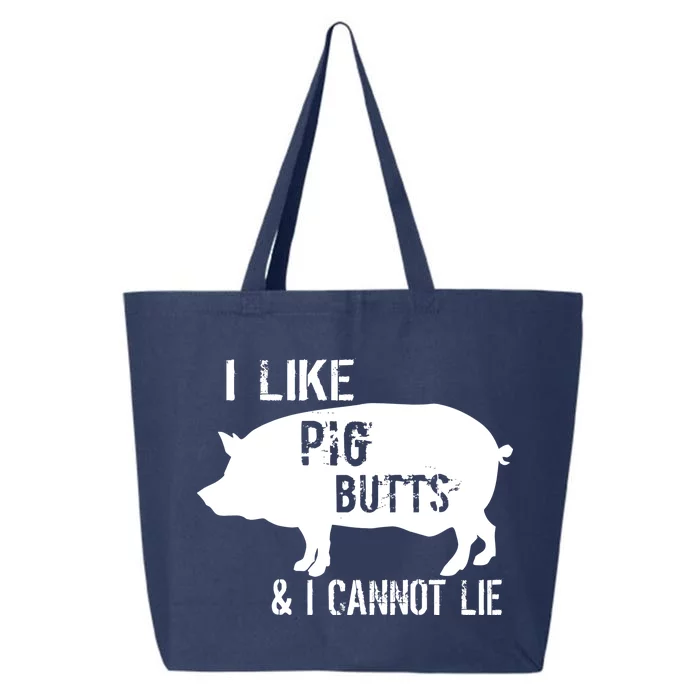 I Like Pig Butts & I Cannot Lie 25L Jumbo Tote