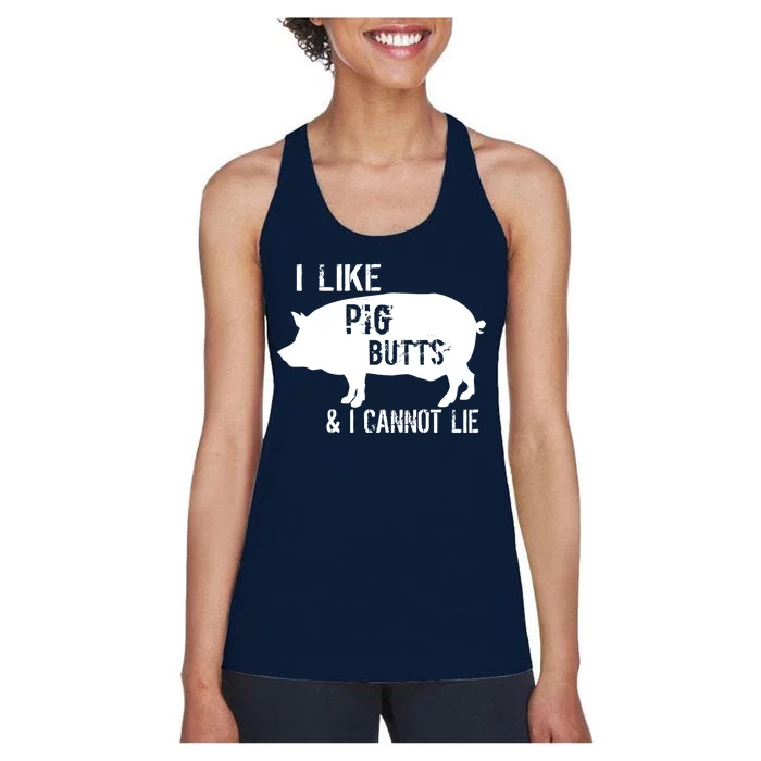 I Like Pig Butts & I Cannot Lie Women's Racerback Tank