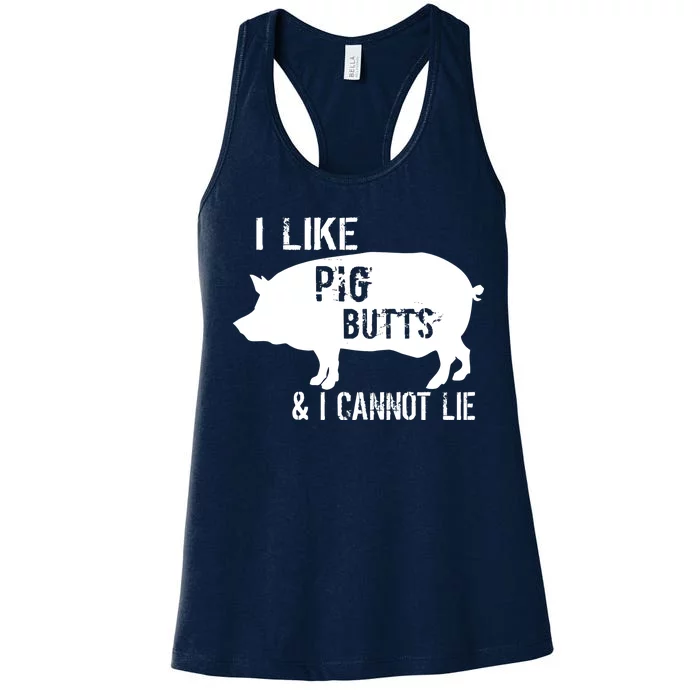 I Like Pig Butts & I Cannot Lie Women's Racerback Tank