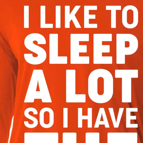 I Like to Sleep A Lot Cooling Performance Long Sleeve Crew