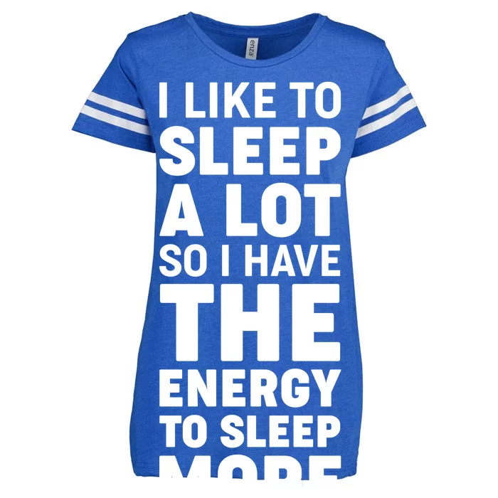 I Like to Sleep A Lot Enza Ladies Jersey Football T-Shirt