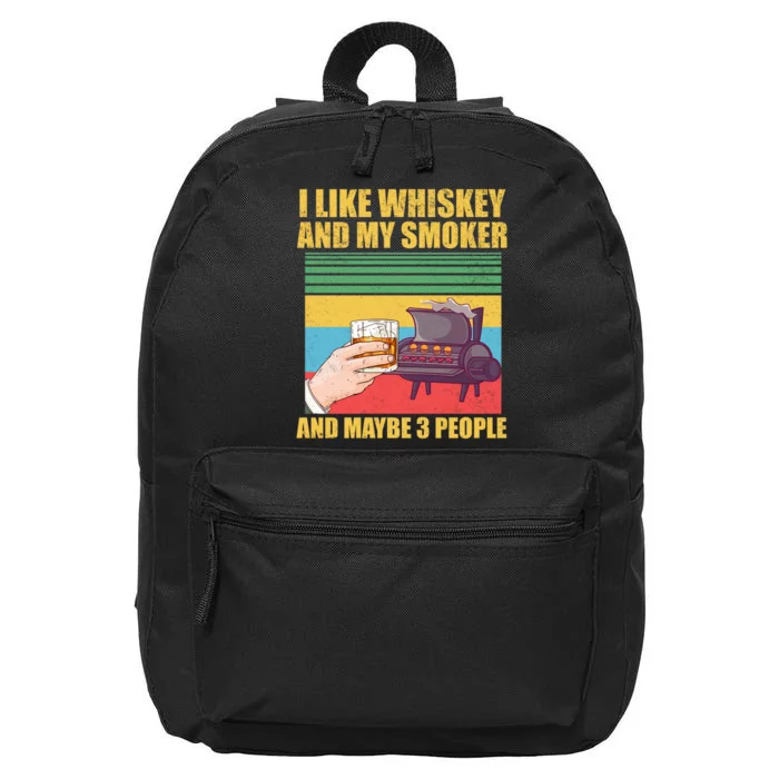 I Like Whiskey And My Smoker And Maybe 3 People 16 in Basic Backpack