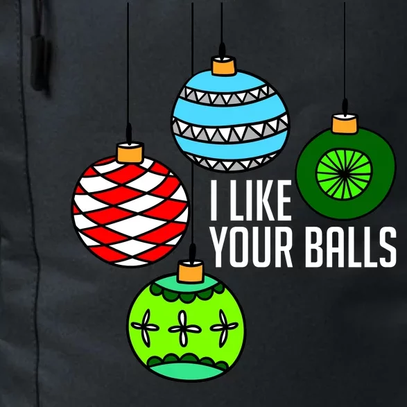 I Like Your Balls Funny Christmas Daily Commute Backpack