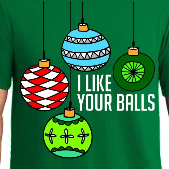 I Like Your Balls Funny Christmas Pajama Set