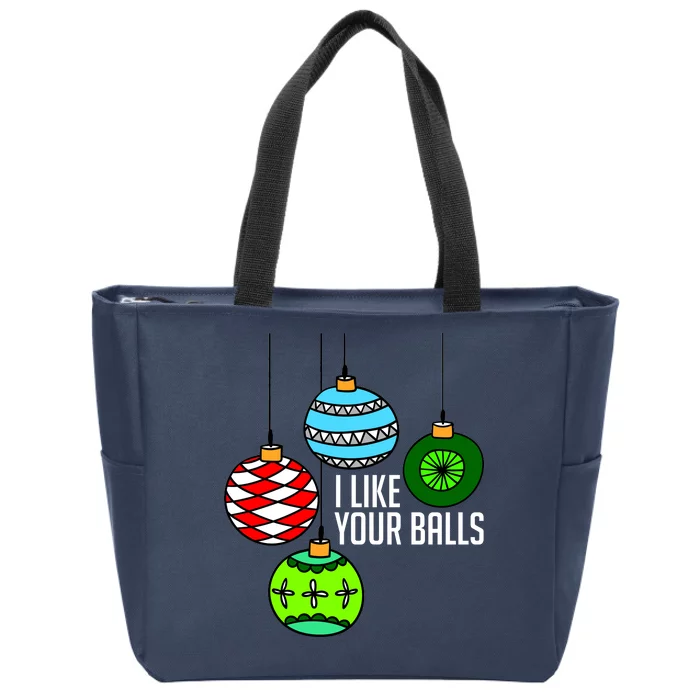 I Like Your Balls Funny Christmas Zip Tote Bag