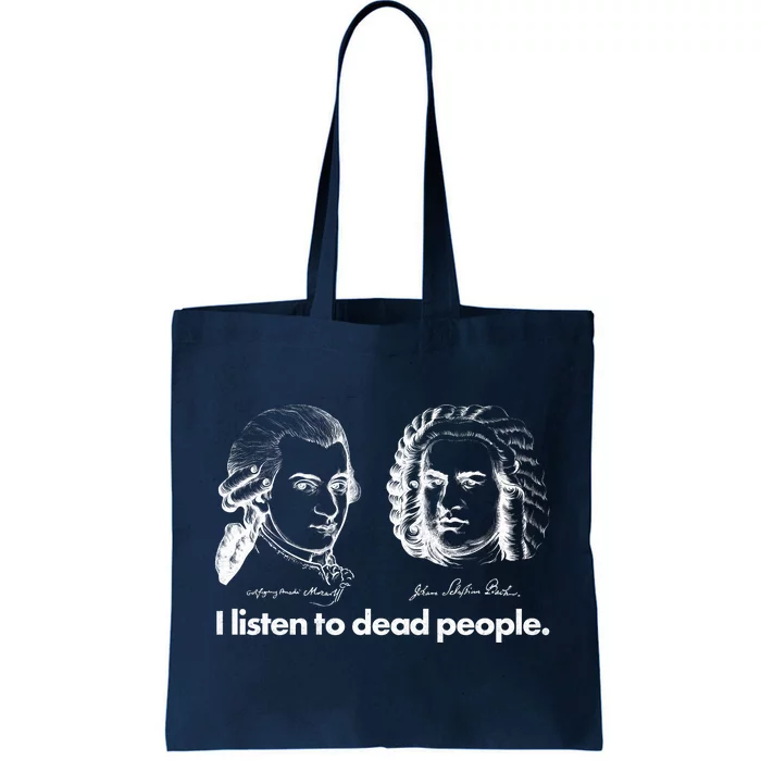 I Listen To Dead People Tote Bag