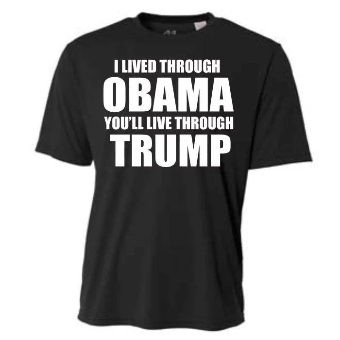 I Lived Through Obama You'll Live Through Trump Cooling Performance Crew T-Shirt