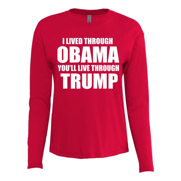 I Lived Through Obama You'll Live Through Trump Womens Cotton Relaxed Long Sleeve T-Shirt