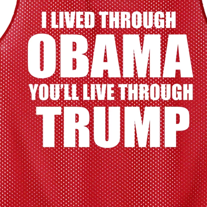 I Lived Through Obama You'll Live Through Trump Mesh Reversible Basketball Jersey Tank