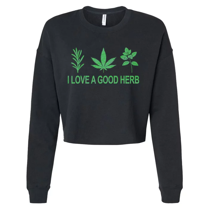 I Love A Good Herb Cropped Pullover Crew