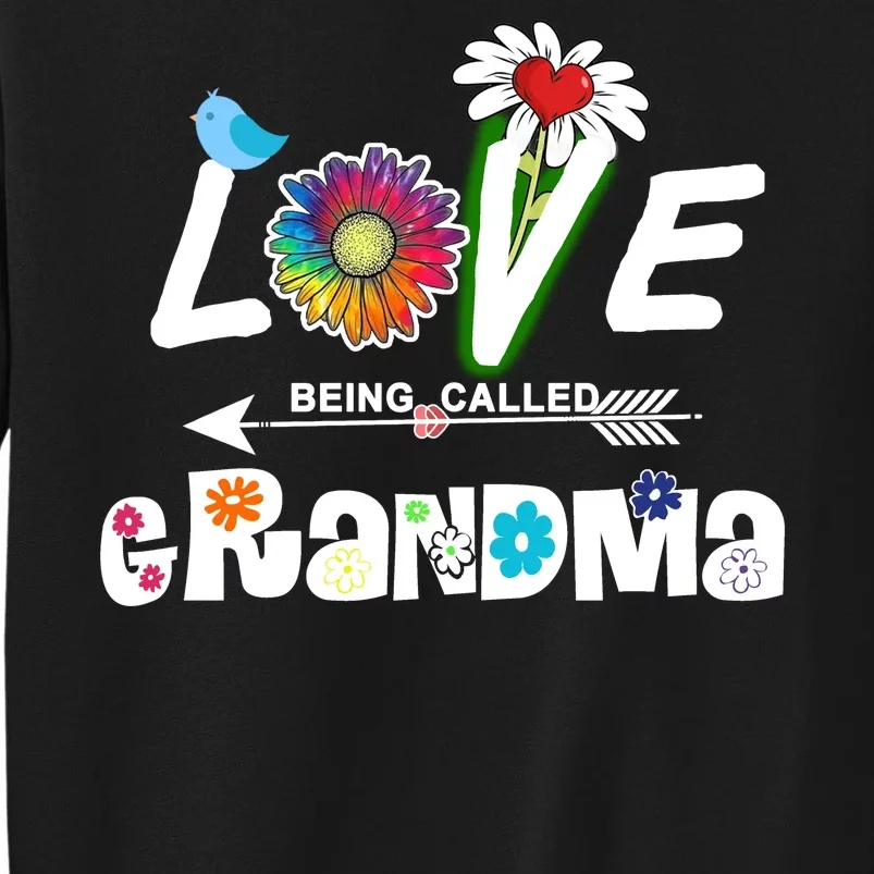 I Love Being Called Grandma Floral Tall Sweatshirt