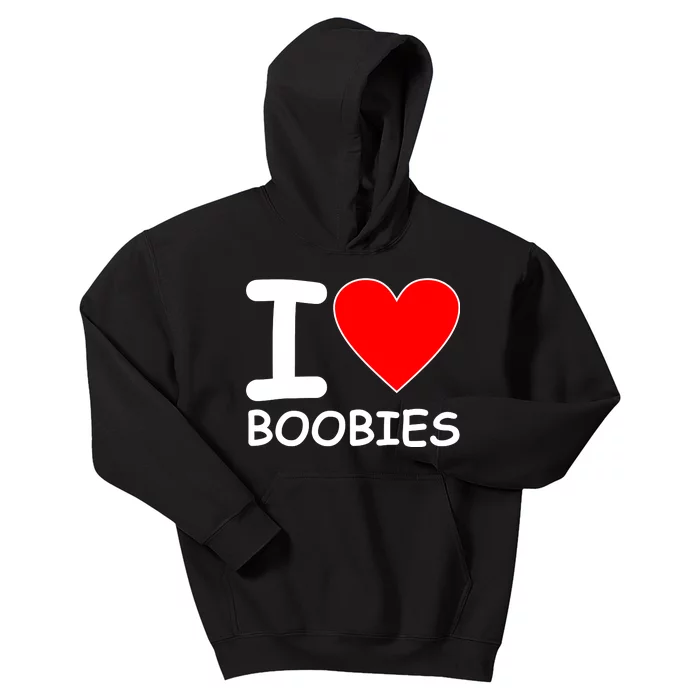 I Love Boobies Kids Hoodie