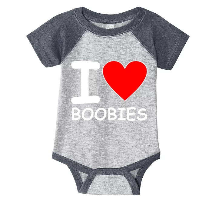 I Love Boobies Infant Baby Jersey Bodysuit