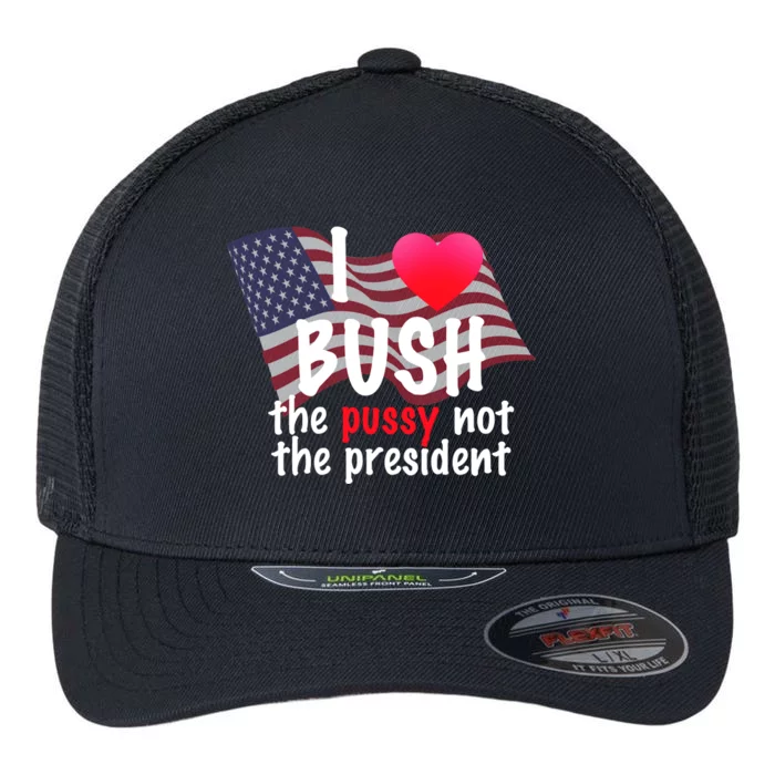 I Love Bush Funny Flexfit Unipanel Trucker Cap