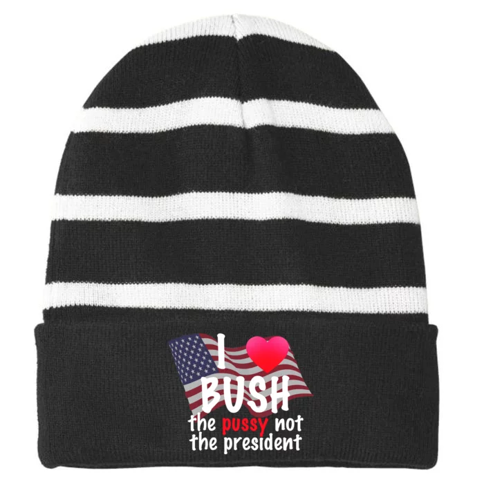 I Love Bush Funny Striped Beanie with Solid Band