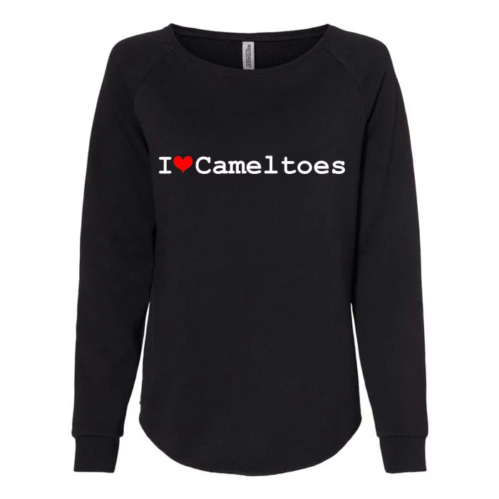 I Love Camel Toes Womens California Wash Sweatshirt