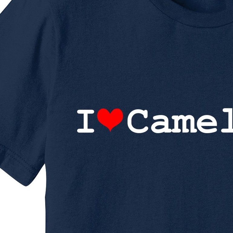 I Love Camel Toes Premium T-Shirt